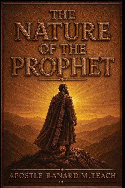 THE  NATURE OF  THE  PROPHET