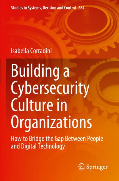 Building a Cybersecurity Culture in Organizations