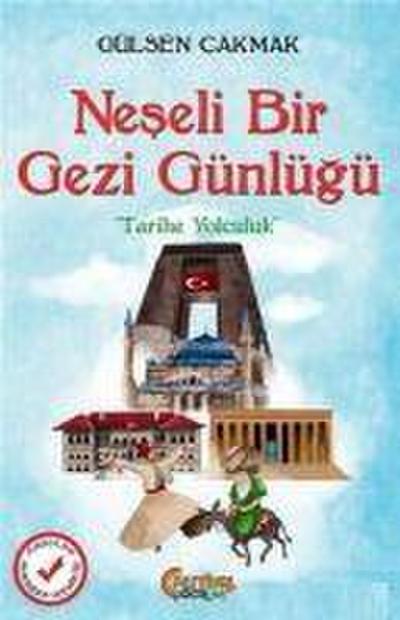 Neseli Bir Gezi Günlügü
