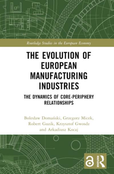 The Evolution of European Manufacturing Industries