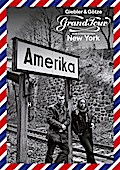 Grand Tour: Made in Kaisersaschern New York
