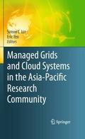 Managed Grids and Cloud Systems in the Asia-Pacifi