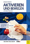 Aktivieren und Bewegen von älteren Menschen