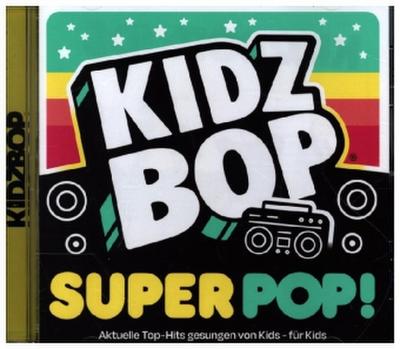 KIDZ BOP Super POP!