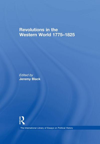 Revolutions in the Western World 1775-1825