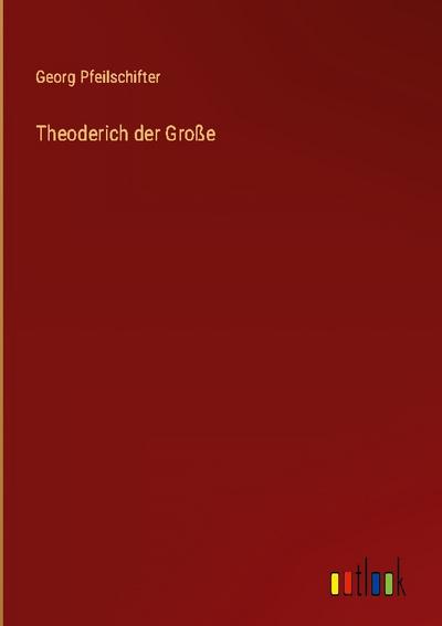 Theoderich der Große