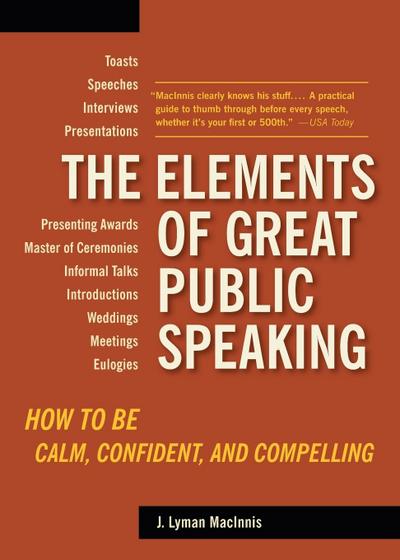 The Elements of Great Public Speaking