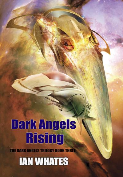Dark Angels Rising (The Dark Angels, #3)