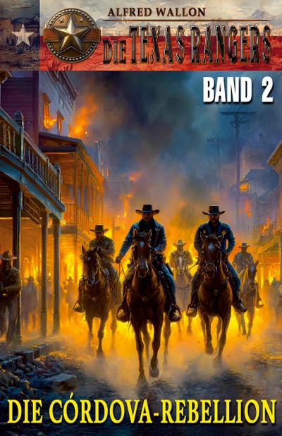 DIE TEXAS RANGERS - Band 2