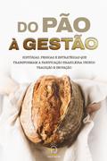 Do pão à gestão