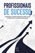 Profissionais de sucesso