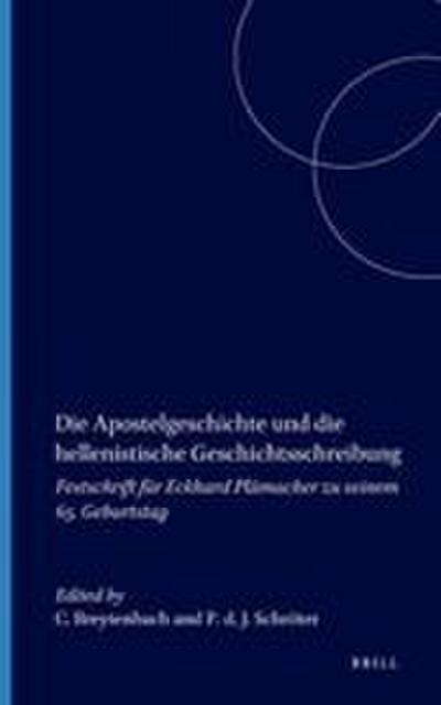 Die Apostelgeschichte und die hellenistische Geschichtsschreibung