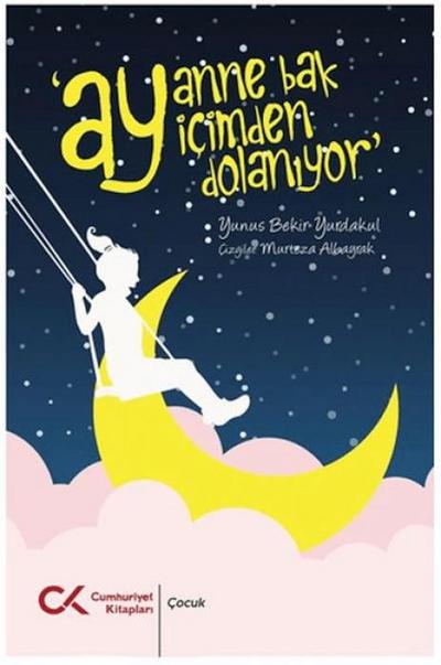 Ay Anne Bak Ay Icimden Dolaniyor