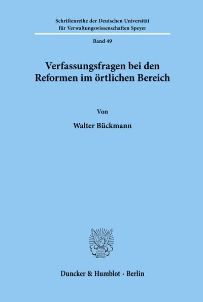 Verfassungsfragen bei den Reformen im örtlichen Bereich.