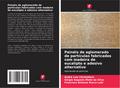 Painéis de aglomerado de partículas fabricados com madeira de eucalipto e adesivo alternativo