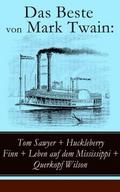 Das Beste von Mark Twain: Tom Sawyer + Huckleberry