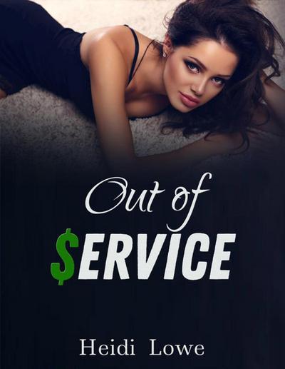 Out of Service (Service Girl Chronicles, #3)