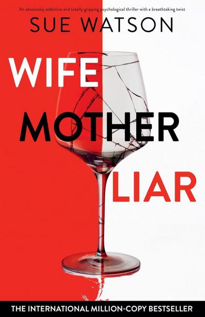 Wife, Mother, Liar