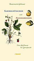 Sammelnüsschen und Panzerbeeren