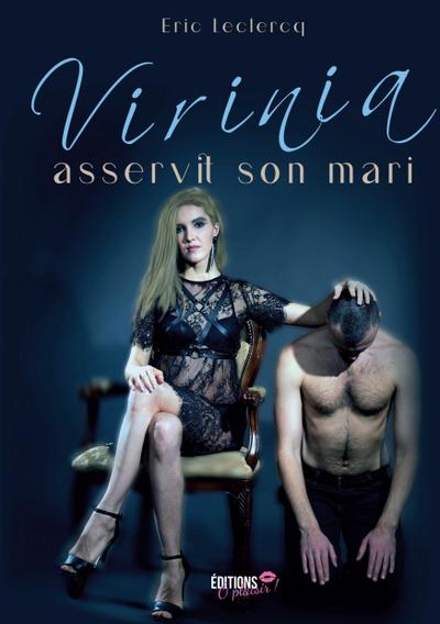 Virinia asservit son mari