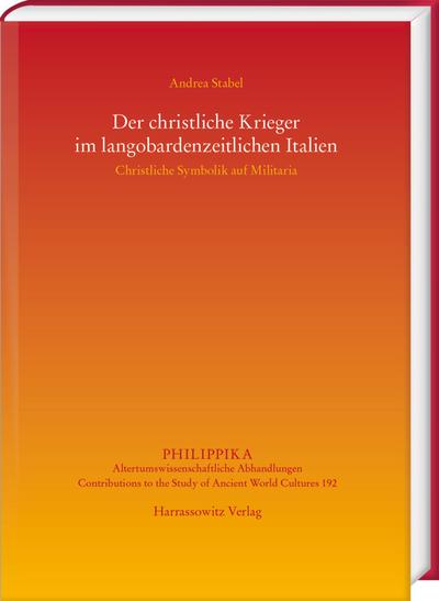 Der christliche Krieger im langobardenzeitlichen Italien
