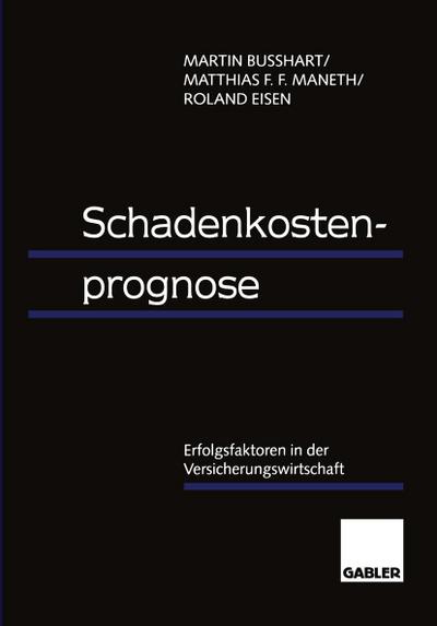 Schadenkostenprognose