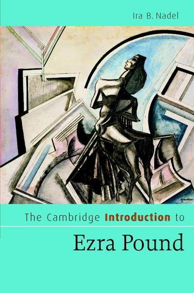 The Cambridge Introduction to Ezra Pound