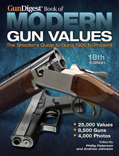 Gun Digest Book of Modern Gun Values