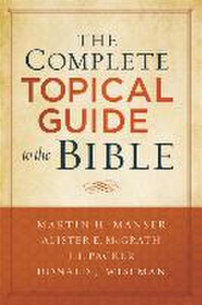 The Complete Topical Guide to the Bible