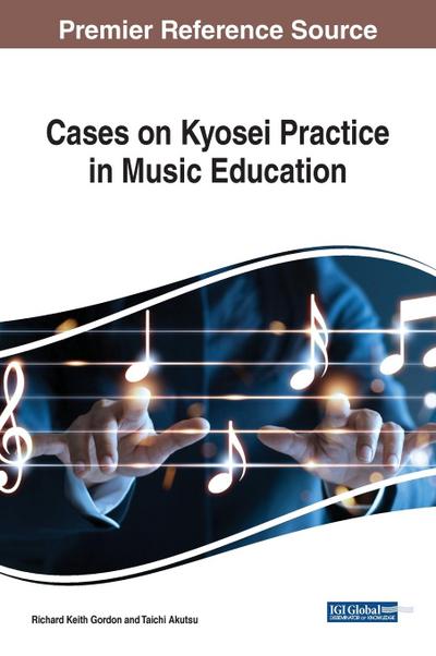 Cases on Kyosei Practice in Music Education