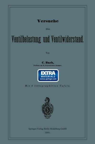 Versuche über Ventilbelastung und Ventilwiderstand