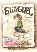 Glaguel - La riviere interdite