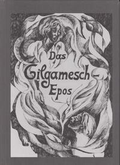 Das Gilgamesch-Epos