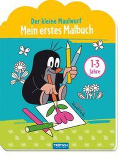 Der kleine Maulwurf Mein erstes Malbuch