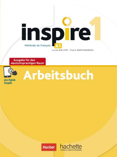 Inspire 1 – Ausgabe für den deutschsprachigen Raum: Arbeitsbuch mit Audios online und Code