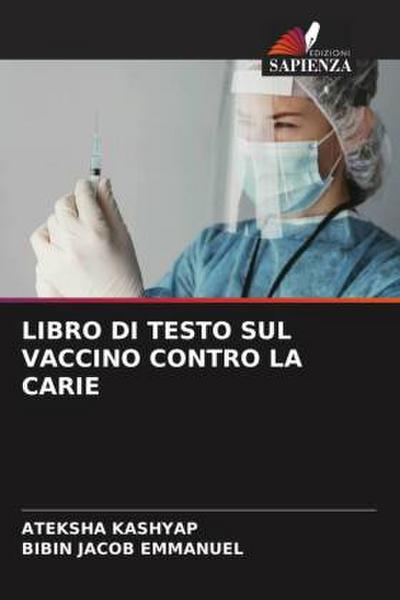 LIBRO DI TESTO SUL VACCINO CONTRO LA CARIE