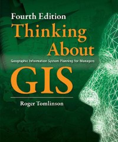 Thinking About GIS