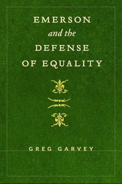 Emerson and the Defense of Equality