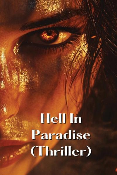 Marlow, J: Hell In Paradise (Thriller)
