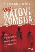 Kako su nastali "Ratovi zombija"