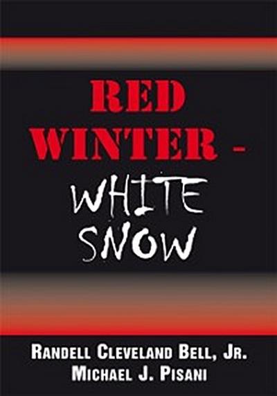 Red Winter - White Snow