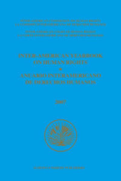 Inter-American Yearbook on Human Rights / Anuario Interamericano de Derechos Humanos, Volume 23 (2007) (2 Vols.)