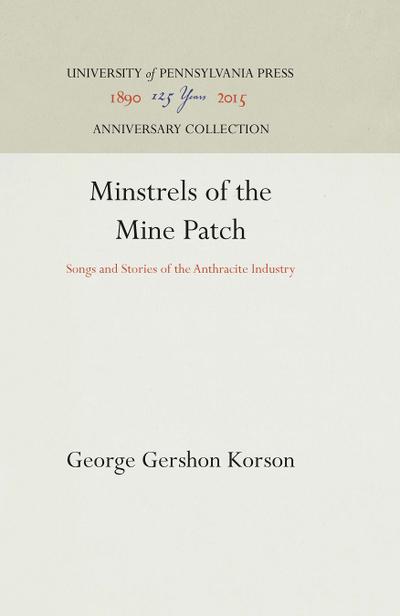 Minstrels of the Mine Patch