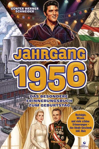 Jahrgang 1956 - Das besondere Erinnerungsbuch zum Geburtstag