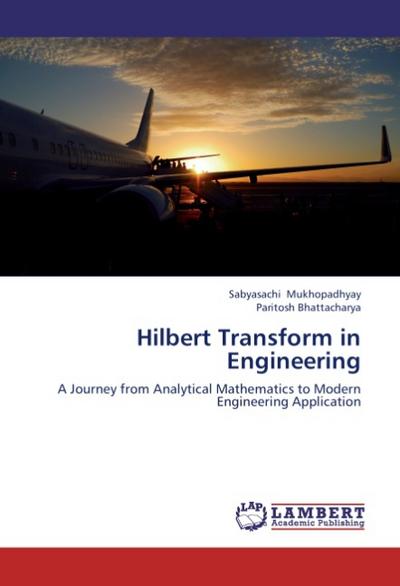 Hilbert Transform in Engineering