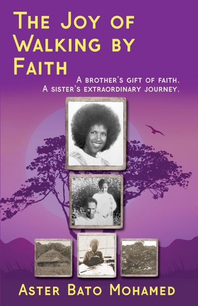 The Joy of Walking by Faith