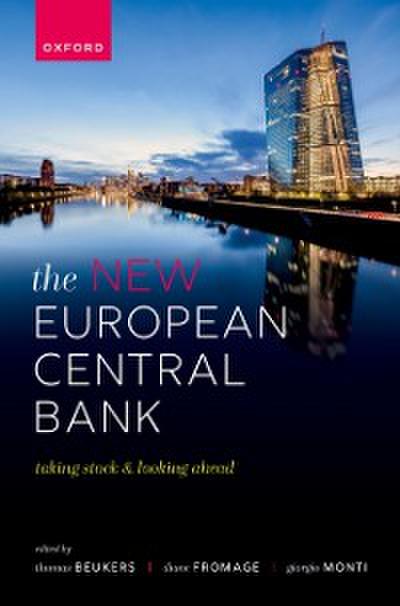 New European Central Bank: Taking Stock and Looking Ahead
