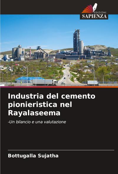 Industria del cemento pionieristica nel Rayalaseema
