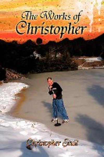 The Works of Christopher
