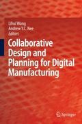 Collaborative Design and Planning for Digital Manu